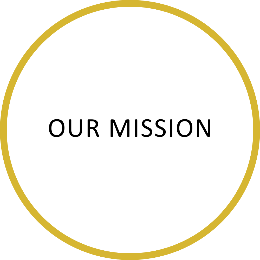 our mission Our Mission in a golden circle